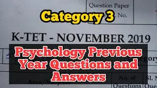 K TET Category 3 Psychology Previous Questions and Answers November 2019 | Part 1