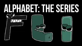 Alphabet Lore Series (F vs L)