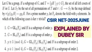 Complete solution of csir net-2025 June exam.solution of Modern Algebra part C.by Dubey Sir 