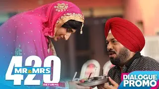 MR & MRS 420 RETURNS  - Dialogue Promo | Jassie Gill | Ranjit Bawa | In Cinemas on 15th August 2018