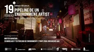 Master Class Demo T&eacute;cnica Environment Artist videojuegos AAA - Sergio Santos - 19 de febrero