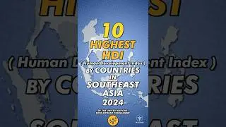 Top 10 Highest HDI By Countries In Southeast Asia 2024 #singapore #brunei #hdi #shorts