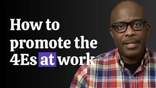 How to promote Equity, Efficiency, Effectiveness, and Efficacy in the workplace