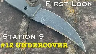 Станция 9, номер 12 &laquo;Под прикрытием&raquo; &mdash; нож скрытного бойца! 🔥 Первые впечатления и мысли