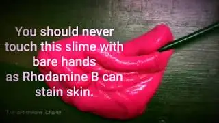 Making fluorescent slime with Rhoda-mine B