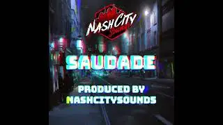 UK Drill/Rap Christmas Type Beat 'Saudade' By Nashcitysounds
