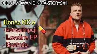 Bonez MC o konsumpcji💊,  Loveline EP i Bushido | B0L33K