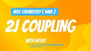 Geminal coupling| 2J coupling| NMR | Msc chemistry|
