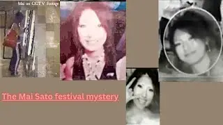 What happened to Mai Sato? / Unsolved Murder