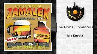 The Mob Clubmasters - Idla Kuoala | Official Audio