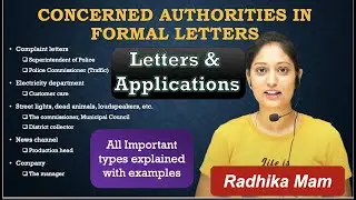 Different types of letters and applications- explanation with examples| Concerned Authorities