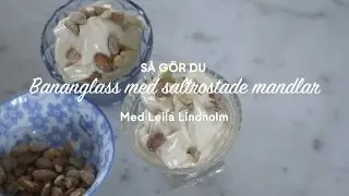 Leilas superenkla bananglass
