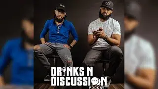 Drinks N Discussion Podcast Live Stream