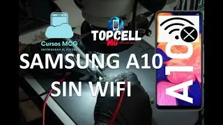 Samsung A10 NO FUNCIONA WIFI - NO ES EL MODULO WIFI/BT
