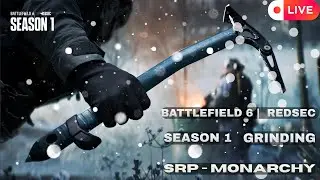 🔴SRP-MONARCHY Playing Battlefield&trade; REDSEC  GAMEPLAY  | No Commentary #Solo #Grind #LIVE 🔴