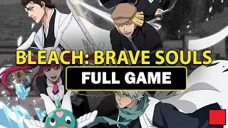 Bleach: Brave Souls [Full Game | No Commentary] PS4