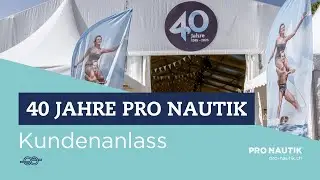 40 Jahre Pro Nautik - Kundenanlass