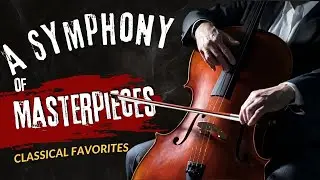 Timeless Classical Music: A Symphony of Masterpieces