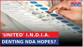 NDA VS I.N.D.I.A Alliance | Lok Sabha Elections Of 2024 Approach India | Latest News Updates