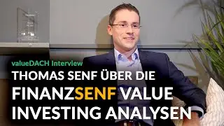 Wie wertet der Finanzsenf Blog Aktien aus? Value Investor Thomas Senf im Portrait