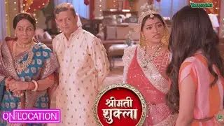  Shrimati Shukla|क्या Gunjan माँ और घरवालों के प्लान में होगी शामिल?|ON Location| Dangal TV 