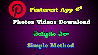How To Download Pinterest App  Photos Videos Download In Telugu Video Ms Creations