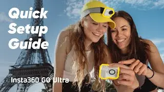 Insta360 GO Ultra | Quick Setup Guide