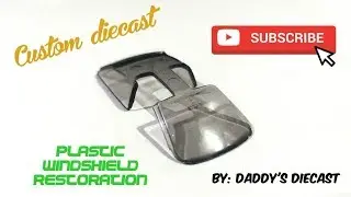 CUSTOM HOT WHEELS HOW TO REMOVE SCRATCHES ON PLASTIC WINDSHIELD