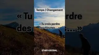 👉 Citation sur le temps et le changement &ndash; Tu crois perdre des minutes #shorts
