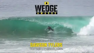 Dawson Tylers 7 - Boardriding Wave of the Year Entry - Wedge Awards 2021