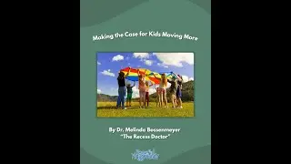 Making the Case for Moving More An Article by Dr. Melinda Bossenmeyer 