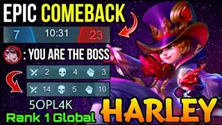 Incredible Comeback Harley The Late Game Boss - Top 1 Global Harley by 5OPL4K - MLBB
