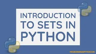 Introduction To Python Sets || Python Sets || Python Data Structures  - Part 13