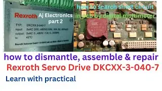 How to Repair REXROTH Servo Drive DKCXX.3-040-7 