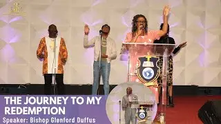 The Journey To My Redemption | Bishop Glenford Duffus || Good Friday Service | Apr 18, 2025