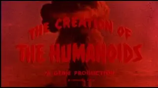 Creation of the humanoids (1962) Sci-fi full movie
