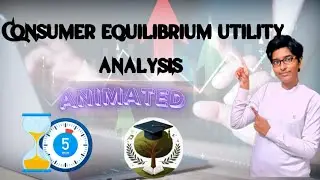 Class 11 Economics Consumer equilibrium utility analysis one shot