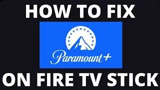 Как получить Paramount+ Unlimited на Fire TV Stick
