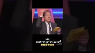 Les australopith&egrave;ques 🤣😂😅