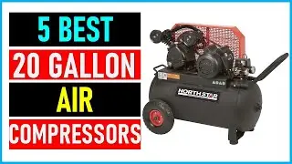 5 Best 20 Gallon Air Compressors In 2023|| Top 5 Best 20 Gallon Air Compressors- Reviews