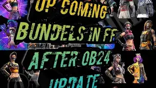 Up coming bundels in FF after ob24 update