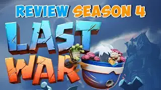 REVIEW SEASON 4 LAST WAR SURVIVAL GAME