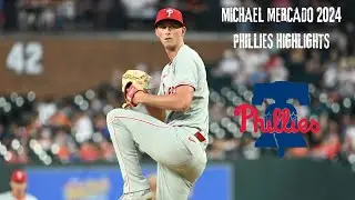MICHAEL MERCADO 2024 PHILLIES HIGHLIGHTS #MLB, #PHILLIES, #MICHAELMERCADO