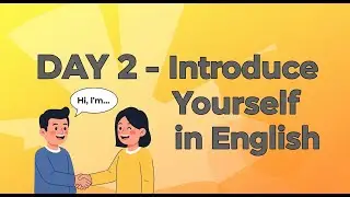 Day 2 – How to Introduce Yourself in English | Learn English Speaking Practice For Beginners
