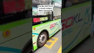 Free Bus in Kuala Lumpur Malaysia! Go KL free bus! Wow!