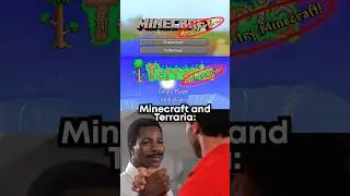 Minecraft and Terraria 🤝