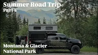 Summer Road Trip: Part 4 - Montana and Glacier National Park