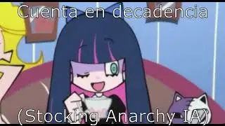 Cuenta en decadencia (Stocking Anarchy IA)