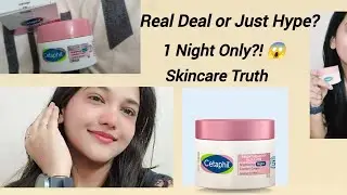 Is Cetaphil Night Cream Worth the Hype? My Honest Truth! Cetaphil Honest Review + Results @Cetaphil 