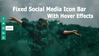 How to Create a Fixed Social Media Icon Bar || social media icon hover effects